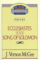 Book cover of Thru the Bible Vol. 21: Poetry (Ecclesiastes/Song of Solomon) by J. Vernon McGee