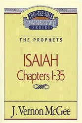 Book cover of Thru the Bible Vol. 22: The Prophets (Isaiah 1-35) by J. Vernon McGee