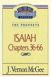 Book cover of Thru the Bible Vol. 23: The Prophets (Isaiah 36-66) by J. Vernon McGee