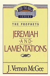 Book cover of Thru the Bible Vol. 24: The Prophets (Jeremiah/Lamentations) by J. Vernon McGee