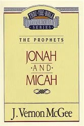 Book cover of Thru the Bible Vol. 29: The Prophets (Jonah/Micah) by J. Vernon McGee