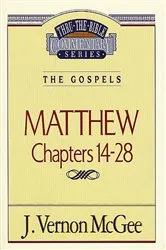 Book cover of Thru the Bible Vol. 35: The Gospels (Matthew 14-28) by J. Vernon McGee