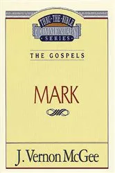 Book cover of Thru the Bible Vol. 36: The Gospels (Mark) by J. Vernon McGee