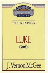 Book cover of Thru the Bible Vol. 37: The Gospels (Luke) by J. Vernon McGee