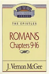 Book cover of Thru the Bible Vol. 43: The Epistles (Romans 9-16) by J. Vernon McGee