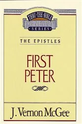 Book cover of Thru the Bible Vol. 54: The Epistles (1 Peter) by J. Vernon McGee