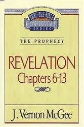 Book cover of Thru the Bible Vol. 59: The Prophecy (Revelation 6-13) by J. Vernon McGee