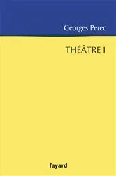 Book cover of Théâtre 1 by Georges Perec