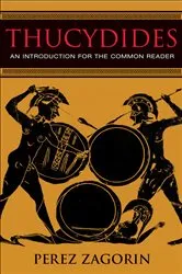 Book cover of Thucydides: An Introduction for the Common Reader by Perez Zagorin
