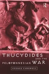 Book cover of Thucydides and the Peloponnesian War by George Cawkwell