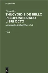 Book cover of Thucydides: Thucydidis de bello Peloponnesiaco libri octo. Vol 2 by Immanuelis Bekkeri