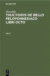 Book cover of Thucydides: Thucydidis de bello Peloponnesiaco libri octo. Vol 3 by Immanuelis Bekkeri