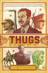 Book cover of Thugs by Micah D. Halpern