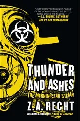 Book cover of Thunder and Ashes by Z.A. Recht