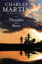 Book cover of Thunder and Rain by Charles Martin