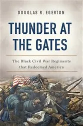 Book cover of Thunder at the Gates by Douglas R Egerton