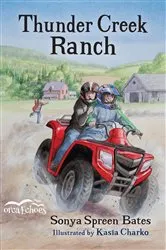 Book cover of Thunder Creek Ranch by Sonya Spreen Bates