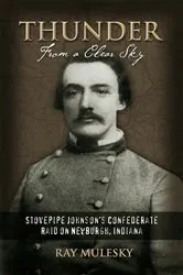 Book cover of Thunder from a Clear Sky by Raymond Mulesky