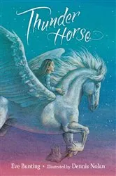Book cover of Thunder Horse by Eve Bunting