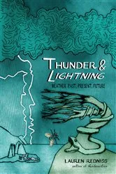 Book cover of Thunder & Lightning by Lauren Redniss