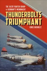 Book cover of Thunderbolts Triumphant by Chris Bucholtz
