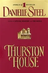 Book cover of Thurston House by Danielle Steel