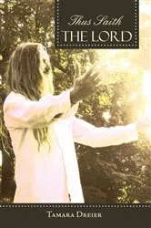 Book cover of Thus Saith the Lord by Tamara Dreier