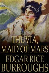 Book cover of Thuvia, Maid Of Mars by Unknown