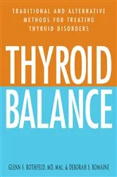 Book cover of Thyroid Balance by Glenn S Rothfeld
