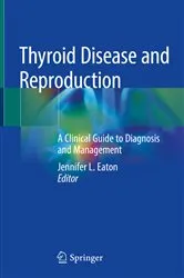 Book cover of Thyroid Disease and Reproduction by Unknown