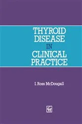 Book cover of Thyroid Disease in Clinical Practice by Unknown