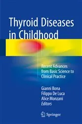 Book cover of Thyroid Diseases in Childhood by Gianni Bona