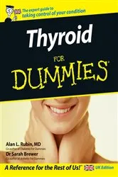 Book cover of Thyroid For Dummies, UK Edition by Unknown