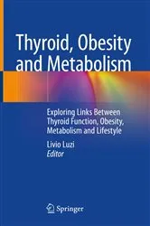 Book cover of Thyroid, Obesity and Metabolism by Livio Luzi