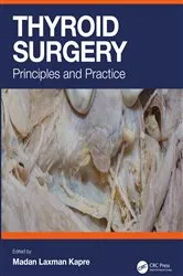 Book cover of Thyroid Surgery by Madan Kapre