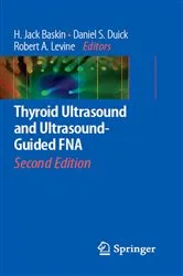 Book cover of Thyroid Ultrasound and Ultrasound-Guided FNA (2nd ed.) by Henry J. Baskin