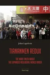 Book cover of Tiananmen redux by Johan Lagerkvist