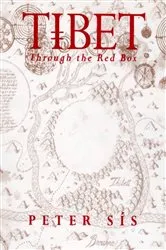Book cover of Tibet Through the Red Box by Peter Sís