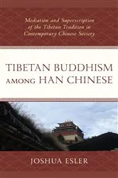 Book cover of Tibetan Buddhism among Han Chinese by Joshua Esler