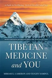 Book cover of Tibetan Medicine and You by Miriam E. Cameron