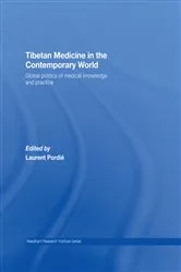 Book cover of Tibetan Medicine in the Contemporary World by Laurent Pordié