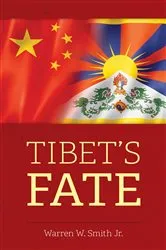 Book cover of Tibet's Fate by Warren W. Smith
