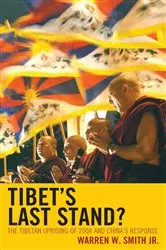 Book cover of Tibet's Last Stand? by Warren W. Smith