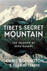 Book cover of Tibet's Secret Mountain by Chris Bonington