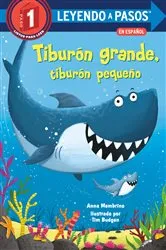 Book cover of Tiburón grande, tiburón pequeño (Big Shark, Little Shark Spanish Edition) by Anna Membrino