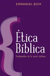 Book cover of Ética bíblica by Emmanuel Buch