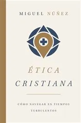 Book cover of Ética cristiana by Miguel Núñez