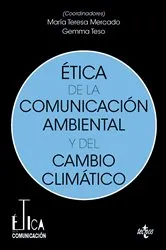 Book cover of Ética de la comunicación ambiental y del cambio climático by Unknown