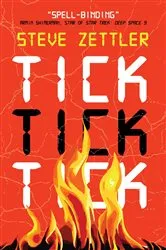 Book cover of Tick... Tick... Tick... by Steve Zettler