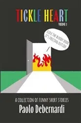 Book cover of Tickle Heart Volume 1 by Paolo Debernardi